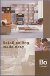 Ron Martin - Retail selling made easy [antikvár]