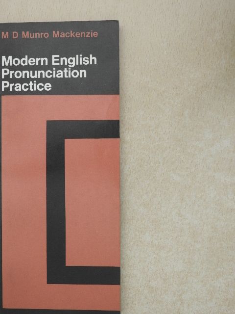M. D. Munro Mackenzie - Modern English Pronunciation Practice [antikvár]