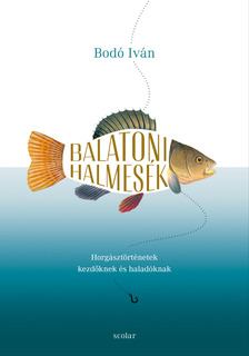 Bodó Iván - Balatoni halmesék [eKönyv: epub, mobi]