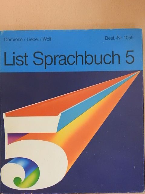 Gerd Domröse - List Sprachbuch 5 [antikvár]