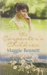 BENNETT, MAGGIE - The Carpenter’s Children [antikvár]