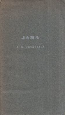 Ivan Goran Kovacsics - Jama [antikvár]