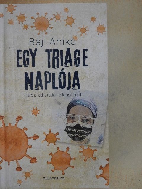 Baji Anikó - Egy triage naplója [antikvár]