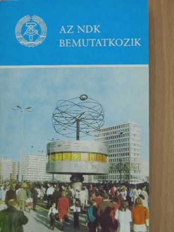 Herbert Arndt - Az NDK bemutatkozik [antikvár]