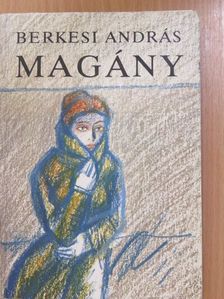 Berkesi András - Magány (dedikált példány) [antikvár]