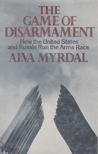 Alva Myrdal - The Game of Disarmament [antikvár]