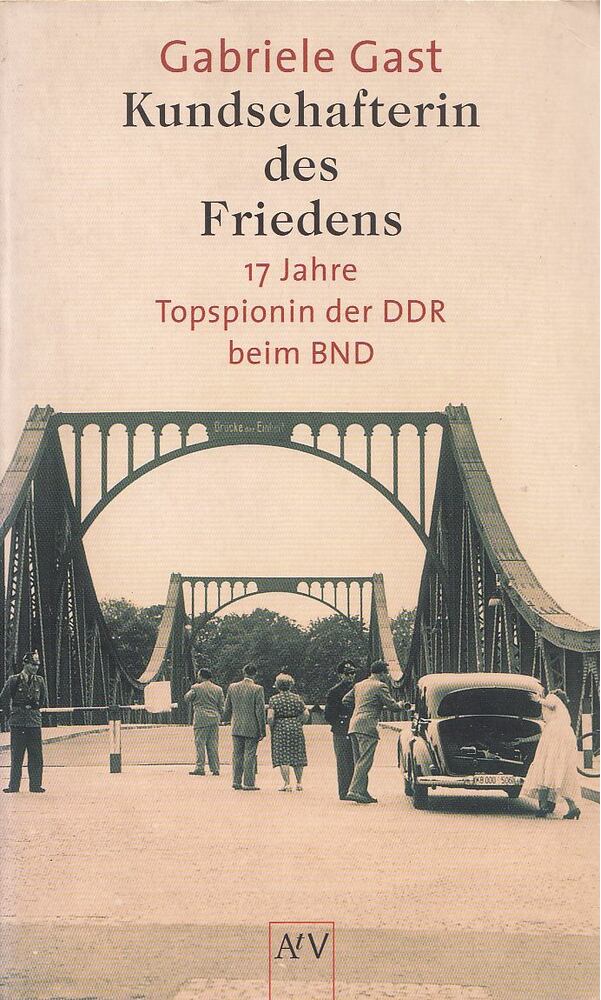 Gast, Gabriele - Kundschafterin des Friedens [antikvár]