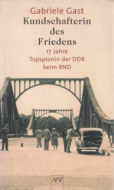 Gast, Gabriele - Kundschafterin des Friedens [antikvár]