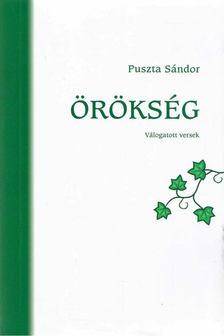 PUSZTA SÁNDOR - Örökség [antikvár]