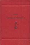 Grammaire pratique de le langue francaise Volume 1 [antikvár]