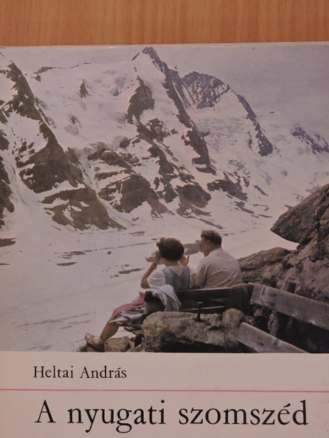 Heltai András - A nyugati szomszéd [antikvár]