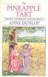 DUNLOP, ANNIE - The Pineapple Tart [antikvár]