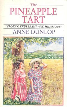 DUNLOP, ANNIE - The Pineapple Tart [antikvár]