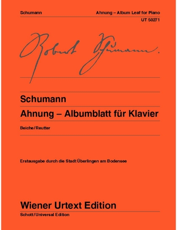 Schumann, Robert - AHNUNG - ALBUMBLATT FÜR KLAVIER WIENER URTEXT (BEICHE/REUTTER)