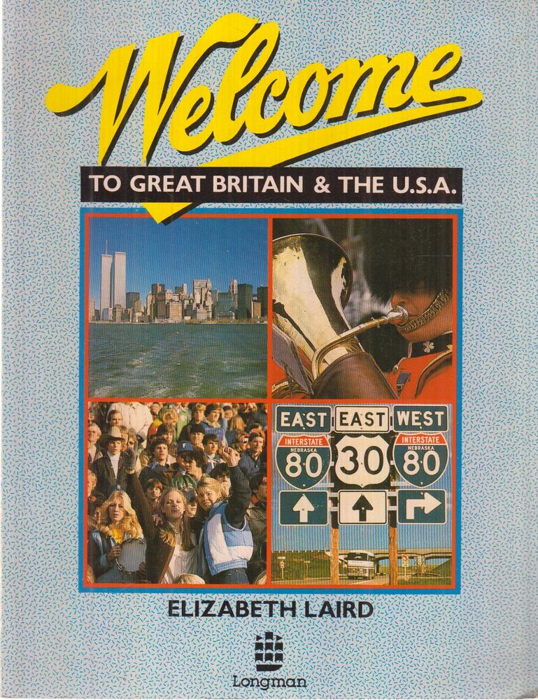 Elizabeth Laird - Welcome to Great Britain and the USA [antikvár]