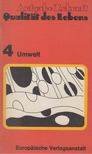 Günter Friedrichs - Aufgabe Zukunft - Qualität des Lebens: Band 4 - Umwelt [antikvár]