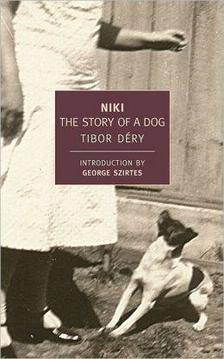 DÉRY TIBOR - NIKI THE STORY OF A DOG [szépséghibás]