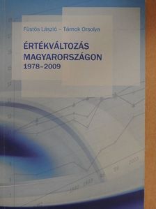 Füstös László - Értékváltozás Magyarországon 1978-2009 [antikvár]