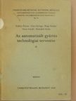 Erdélyi Ferenc - Az automatizált gyártás technológiai tervezése II. [antikvár]