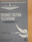 Derek Johnston - Music in science fiction television [antikvár]