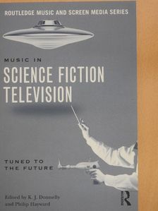 Derek Johnston - Music in science fiction television [antikvár]
