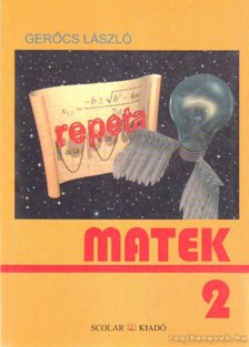 Gerőcs László - Repeta - Matek 2. [antikvár]