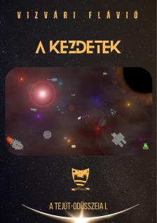 Flávió Vizvári - A kezdetek [eKönyv: epub, mobi]