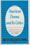 Alan S. Downer - American Drama and Its Critics: A Collection of Critical Essays [antikvár]