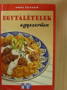 Dobi Ildikó - Egytálételek egyszerűen [antikvár]