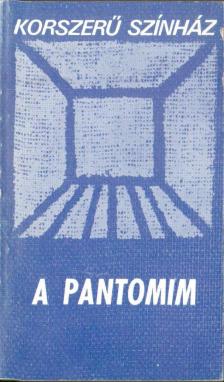 Gál M. Zsuzsa (vál.) - A pantomim [antikvár]