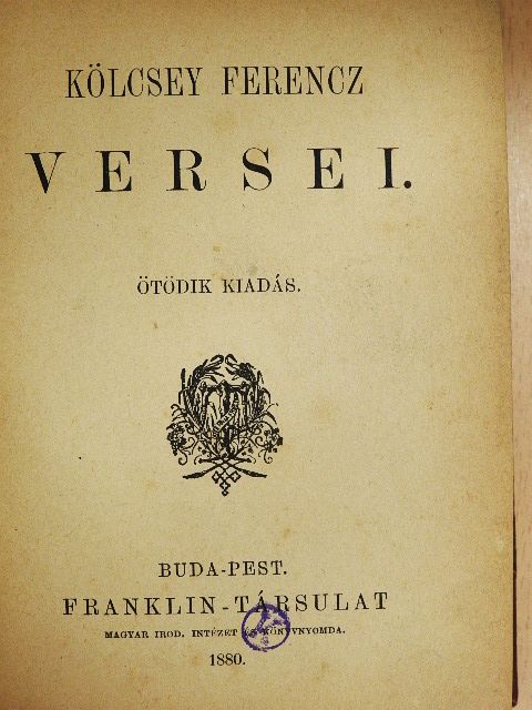 Kölcsey Ferenc - Kölcsey Ferencz versei/Kölcsey Ferencz elbeszélései/Zrínyi/Körner Zrínyijéről birálat [antikvár]