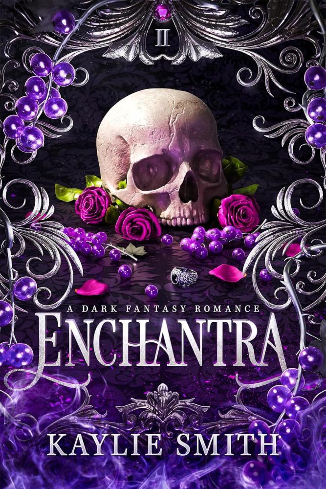 Kaylie Smith - Enchantra (Wicked Games Series, Book 2)