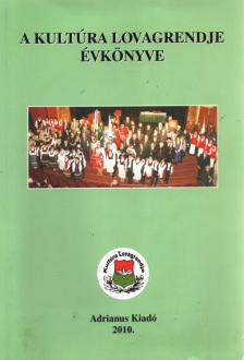 VÉGH JÓZSEF - A kultúra lovagrendje évkönyve 2010 [antikvár]