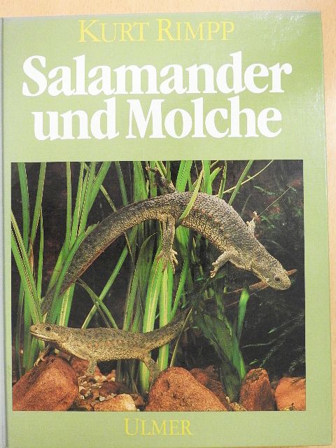 Kurt Rimpp - Salamander und Molche [antikvár]