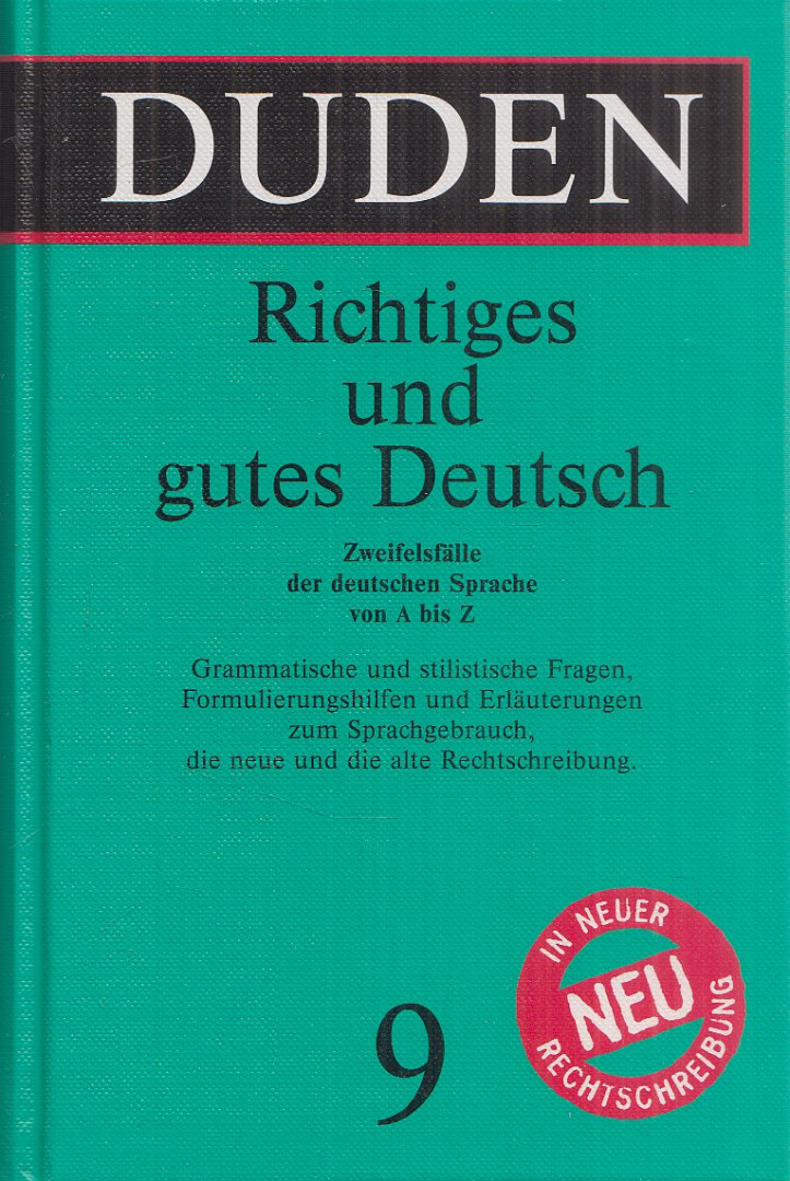 Werner Scholze-Stubenrecht - Duden - Richtiges und gutes Deutsch [antikvár]