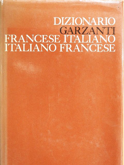 Dizionario Garzanti - Francese-Italiano/Italiano-Francese [antikvár]