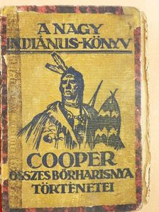 Cooper - A nagy indiánuskönyv (rossz állapotú) [antikvár]