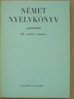 Czéhmester István - Német nyelvkönyv III. [antikvár]