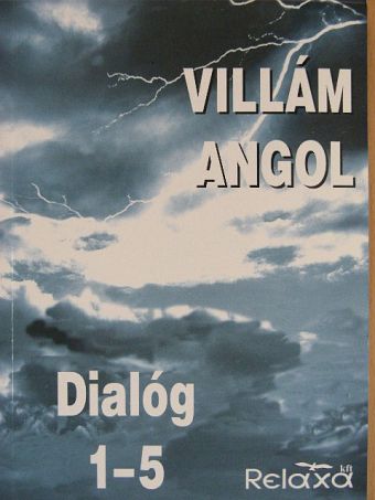 Dr. Dálnoki-Fésűs András - Villám Angol - Dialóg 1-5 [antikvár]