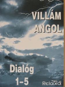 Dr. Dálnoki-Fésűs András - Villám Angol - Dialóg 1-5 [antikvár]