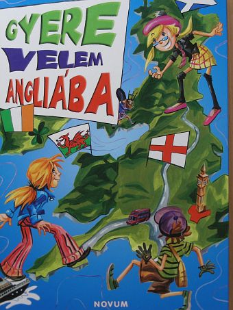 Gyere velem Angliába [antikvár]