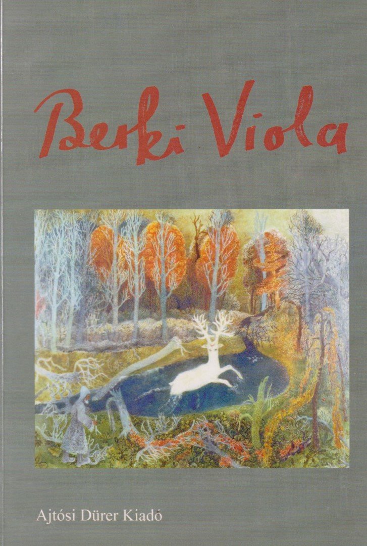 Furkó Zoltán - Berki Viola képíró művészete [antikvár]