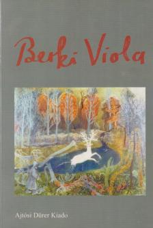 Furkó Zoltán - Berki Viola képíró művészete [antikvár]