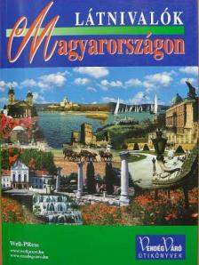 Dávid János - Látnivalók Magyarországon 2005 [antikvár]