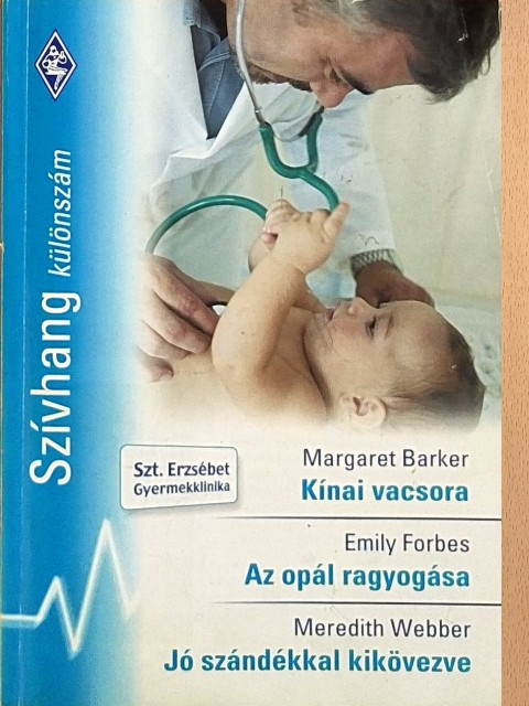 Emily Forbes - Kínai vacsora/Az opál ragyogása/Jó szándékkal kikövezve [antikvár]
