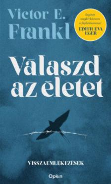 Viktor E. Frankl - Válaszd az életet - Visszaemlékezések [antikvár]