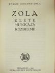 Denise Leblond-Zola - Zola élete, munkája, küzdelme [antikvár]