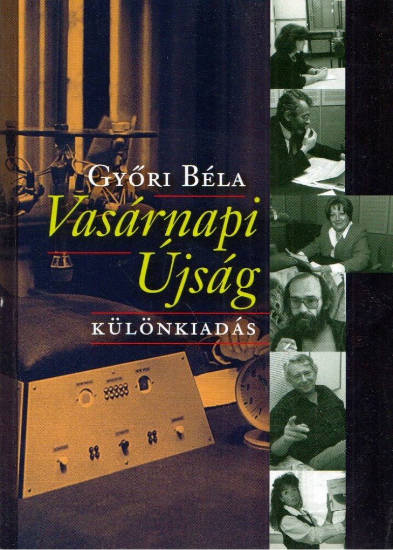 Győri Béla - Vasárnapi Újság [antikvár]