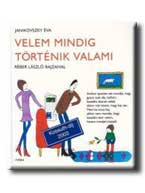 Janikovszky Éva - Velem mindig történik valami