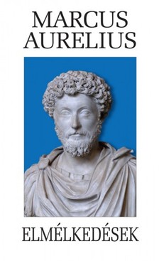 Marcus Aurelius - Elmélkedések [eKönyv: epub, mobi]